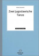 Zwei jugoslawische Tänze 