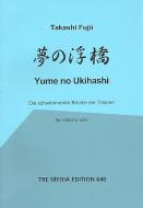 Yume No Ukihashi [Die schwimmende Brücke der Träum 