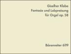 Fantasie und Lobpreisung op. 58 