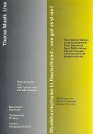 Musikhochschulen in Deutschland - wie gut sind sie? 