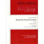 Russische Marsch Fantasie op. 353 