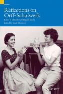 Reflections on Orff-Schulwerk 