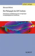 Die Pädagogik des Orff-Instituts 