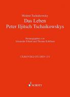 Das Leben Peter Iljitsch Tschaikowskys 1+2 