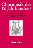 Drei gemischte Chöre 