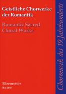 Geistliche Chorwerke der Romantik Standard