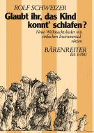 Glaubt ihr, das Kind konnt' schlafen? 