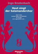Heut singt der Salamanderchor 