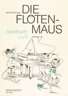 Die Flötenmaus Spielbuch 3 