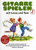 Gitarre spielen mit Lena und Tom 2 