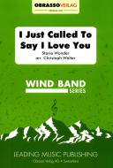 I Just Called To Say I Love You 