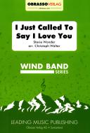 I Just Called To Say I Love You 