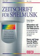 Bühnentänze und Tanzlieder aus der Zeit Shakespeares 
