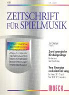 Zwei georgische Kirchengesänge 
