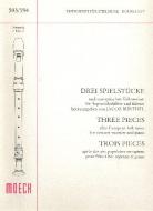 Drei Spielstücke nach europäischen Volksweisen 