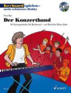 Keyboard spielen - mein schönstes Hobby: Der Konzertband 