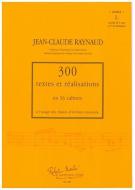 300 Textes et Realisations Cahier 1 