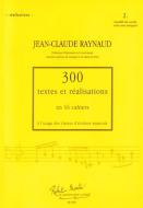 300 Textes et Realisations Cahier 2 et 2 bis 