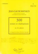 300 Textes et Realisations Cahier 4 
