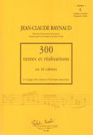 300 Textes et Realisations Cahier 4 