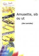Amusette, sib ou ut 
