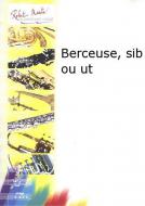 Berceuse, sib ou ut 