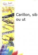 Carillon, sib ou ut 