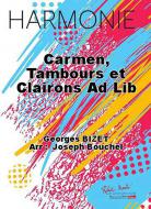 Carmen, tambours et clairons ad lib 