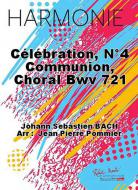 Celebration, No. 4 Communion, Choral BWV 721 