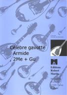 Célèbre gavotte Armide 