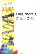 Cinq chorals 