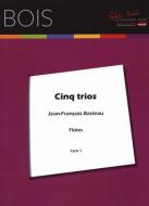 Cinq Trios pour Flute 