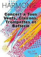 Concert a tous vents, clairons, trompettes et batterie 