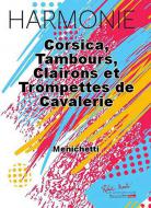 Corsica, tambours, clairons et trompettes de cavalerie 