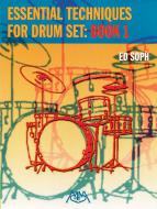 Essential Techniques for Drum Set Book 1 
