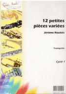 Douze petites pièces variés 
