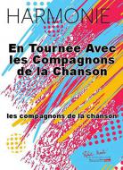 En tournee avec les Compagnons de la chanson 