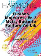 Fusions majeures, en 3 mvts, BF ad lib 