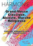 Grand-messe classique, Alceste, Marche religieuse 