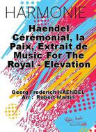 Haendel Ceremonial, la paix, extrait de Music For The Royal 