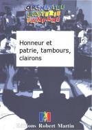 Honneur et patrie, tambours, clairons 