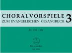 Choralvorspiele zum Evangelischen Gesangbuch 3 