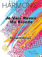 Je vais revoir ma blonde 