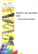 Le parfum de cannelle 