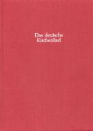 Das Deutsche Kirchenlied 1/1 