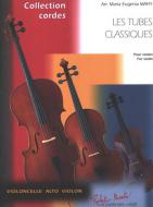 Les Tubes Classiques pour Violon Vol. 1 
