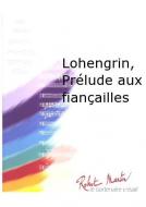 Lohengrin, Prelude aux fiancailles 