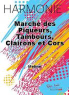 Marche des piqueurs, tambours, clairons et cors 