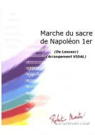Marche du sacre de Napoleon 1er 