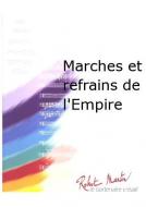Marches et refrains de l'Empire 